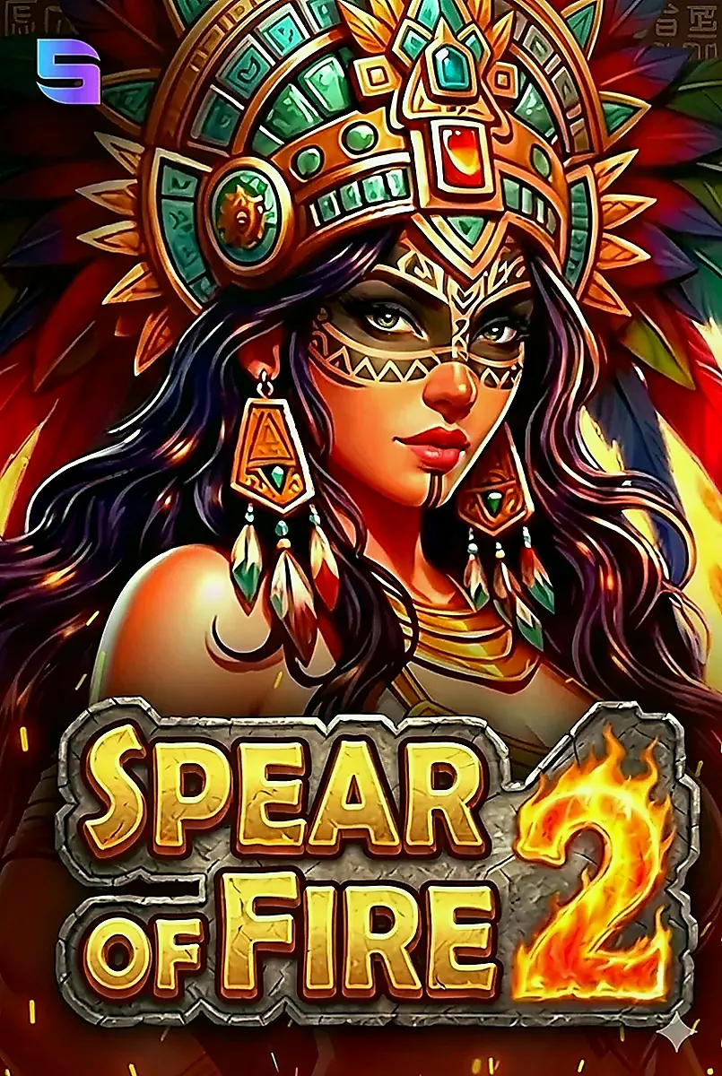 Spear of fire 2